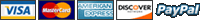 Visa / Mastercard / American Express / Discover / PayPal